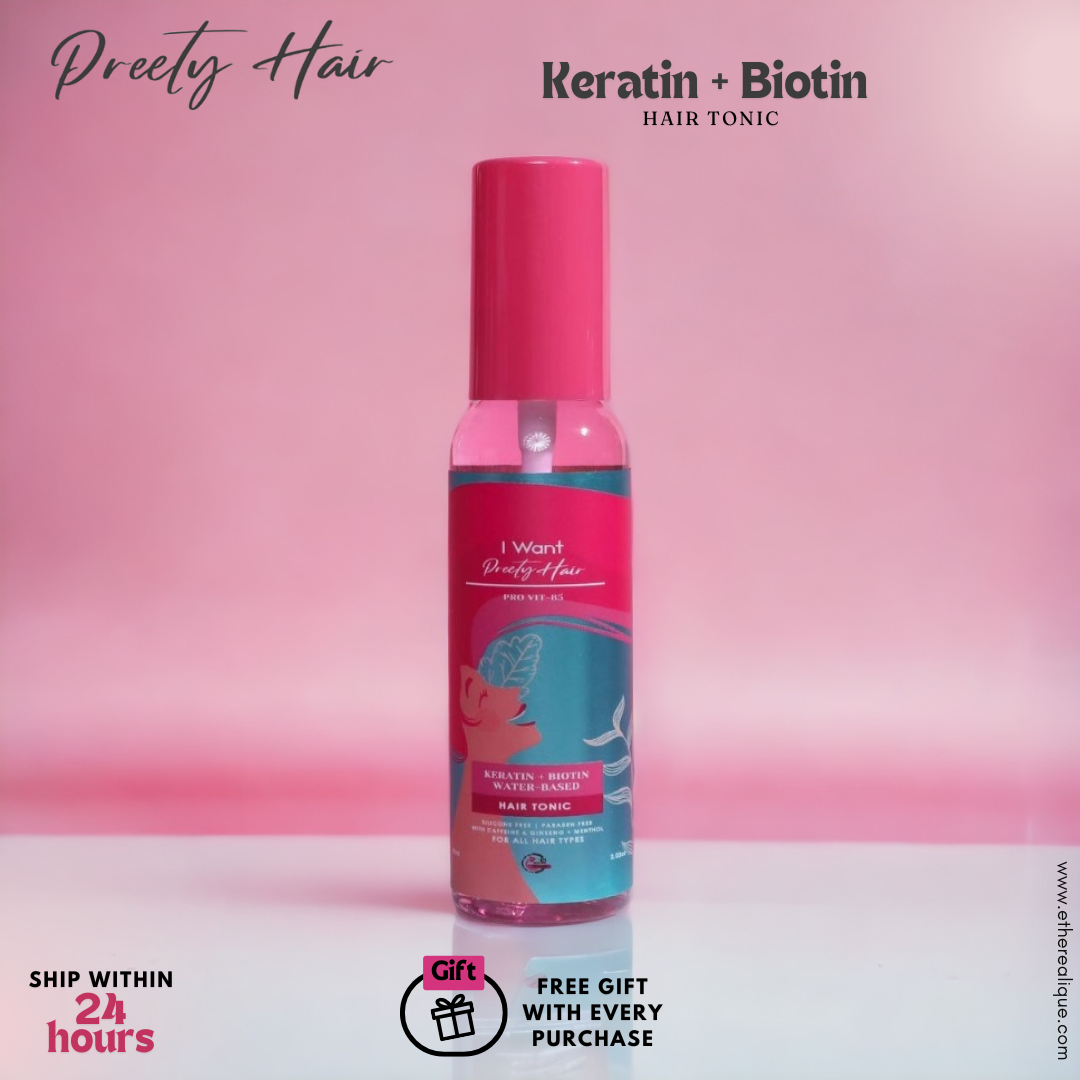 NEW LOOK Preety Hair Keratin + Biotin Water Based Hair Tonic + Free Gift